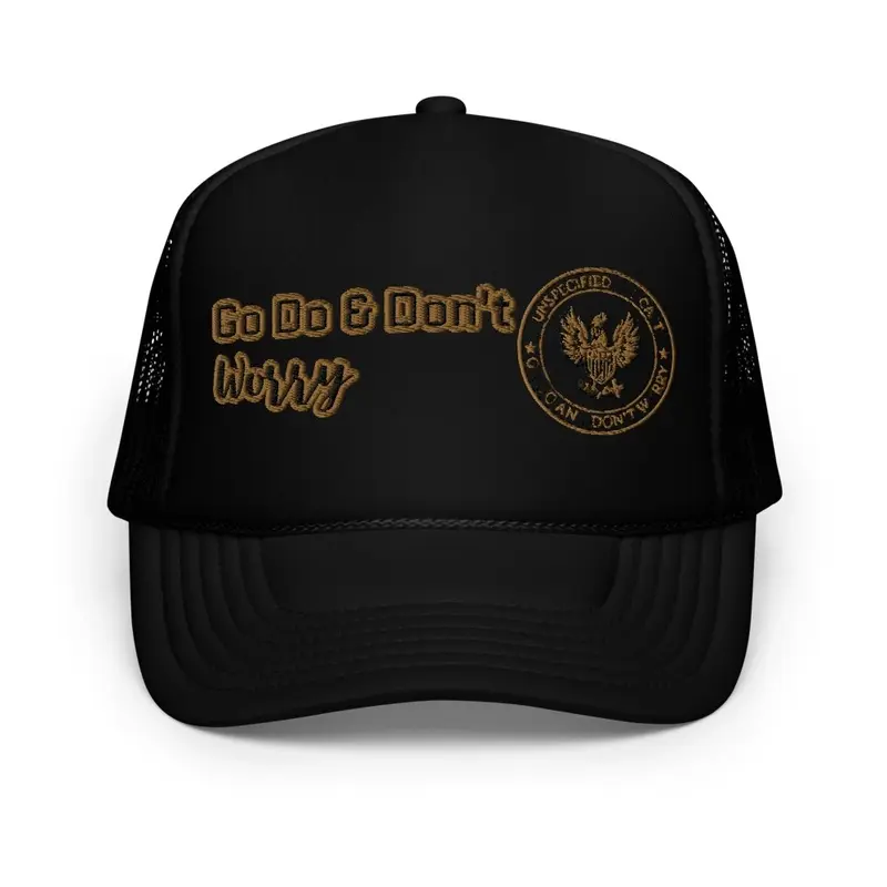 Trucker Hat Go Do & Don't Worry